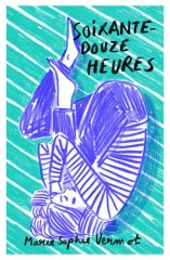 soixante-douze heures