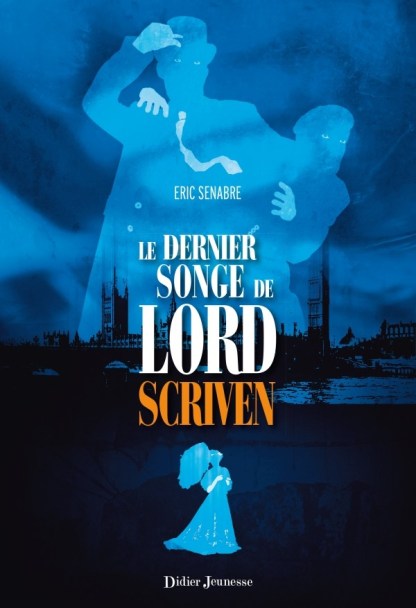le dernier songe de Lord Scriven